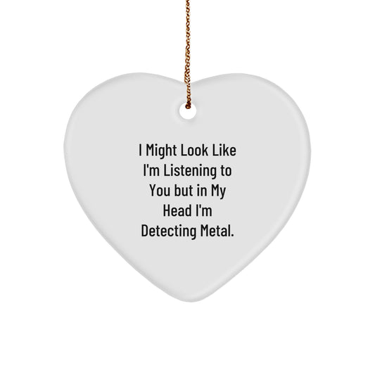 Funny Metal Detecting Gifts from Friends for Metal Detecting Enthusiasts, Heart Ornament, Christmas Unique Gifts - Image 1
