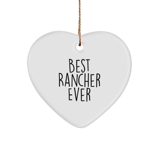 Funny Rancher Gifts for Men - Best Rancher Ever Heart Ornament, White Heart Shaped, Gifts from Friends and Family for Christmas - Image 1