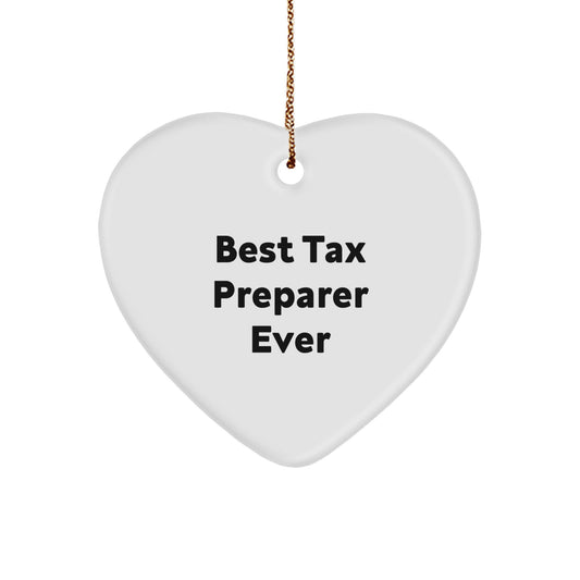 Tax Preparer Gifts from Best Tax Preparer Ever, Heart Ornament for Christmas, 'Best Tax Preparer Ever' Funny Quote, Gifts for Tax Preparer, Family and Friends - Image 1