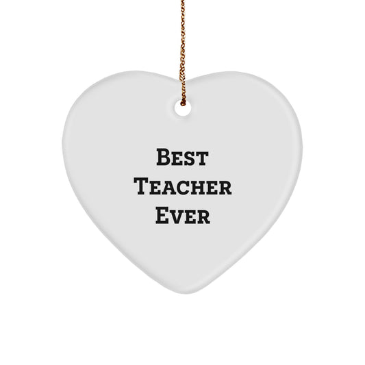 Funny Teacher Gifts from Friends for Best Teacher Ever Heart Ornament, Christmas Unique Presents - Image 1