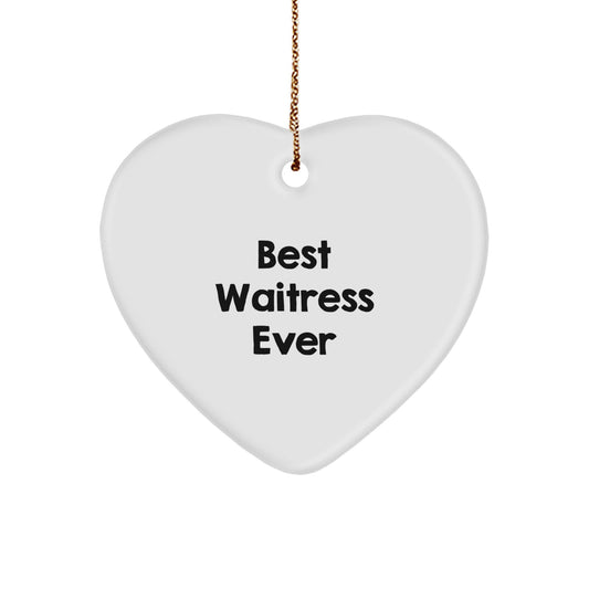 Funny Waitress Gifts from Best Boss - Heart Ornament for Waitress, Best Waitress Ever, Christmas Unique Gifts - Image 1