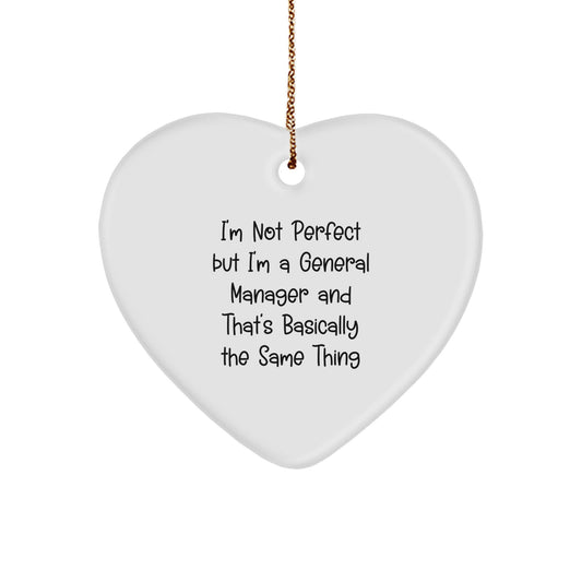 Funny General Manager Heart Ornament Gifts for Men from Friends - 'I'm Not Perfect' - Image 1