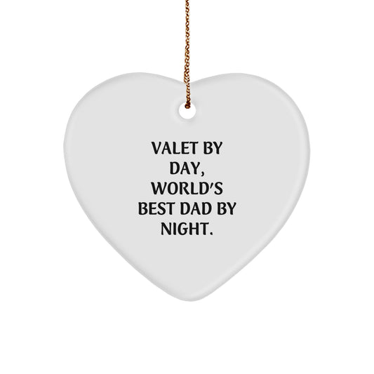 Valet By Day, World's Best Dad By Night Heart Ornament, Funny Christmas Unique Gifts for Men, Gifts from Dad to Son or Friend, Unique Decorations for Home or Office - Image 1