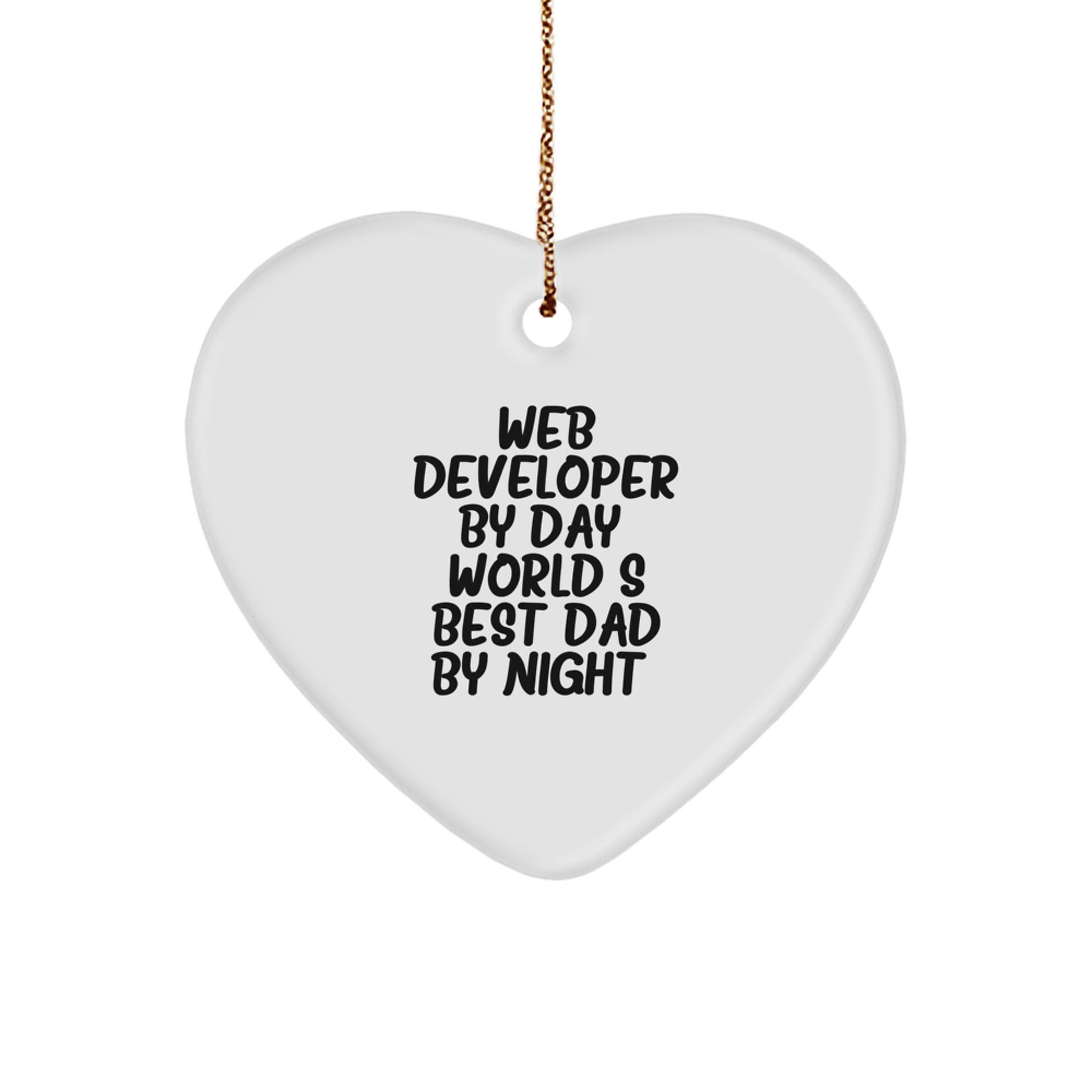 Web Developer Gifts by Day, Heart Ornament by Night, Funny Christmas Unique Gift for Men from Dad - Image 1