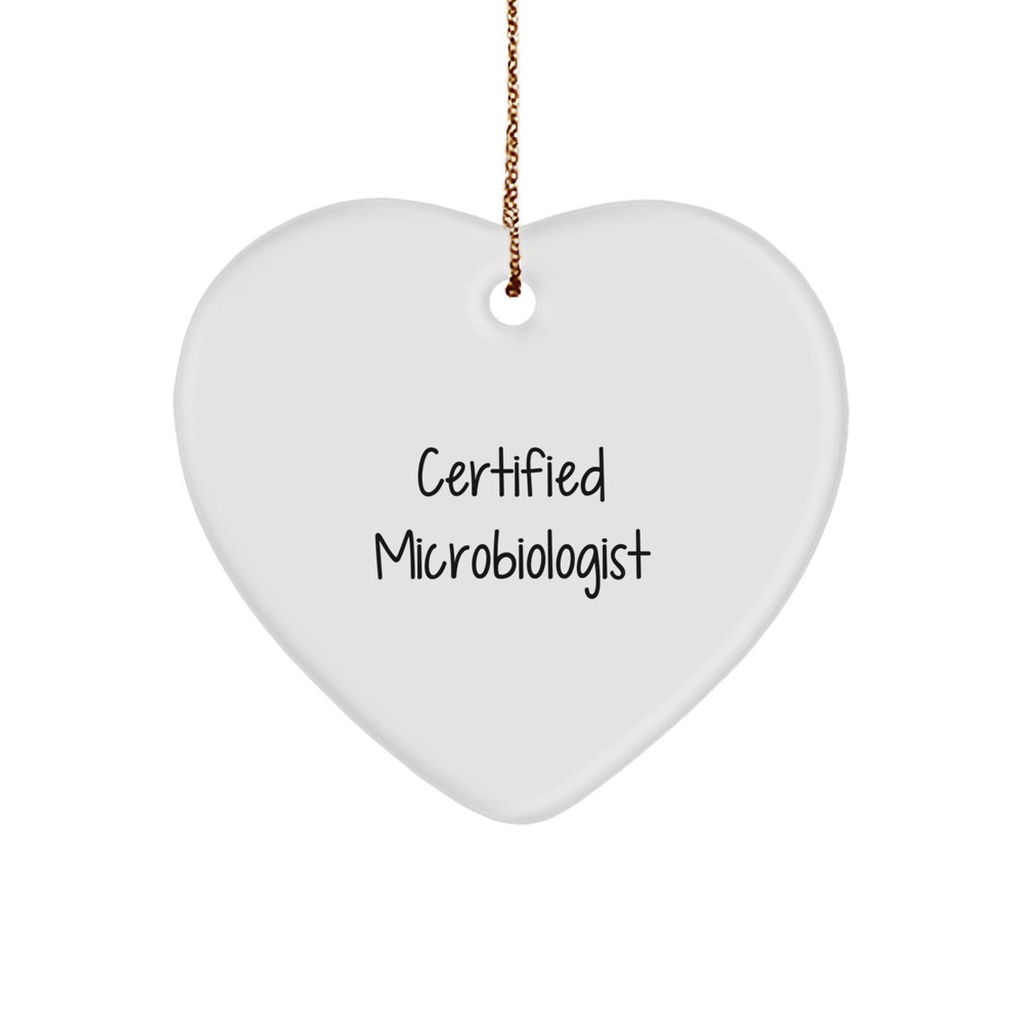Funny Certified Microbiologist Gift, Heart Ornament for Christmas, 'I'm a Microbiologist, Hear Me Roar!' Quote, Gifts from Friends, Coworkers, or Family for Microbiologist - Image 1