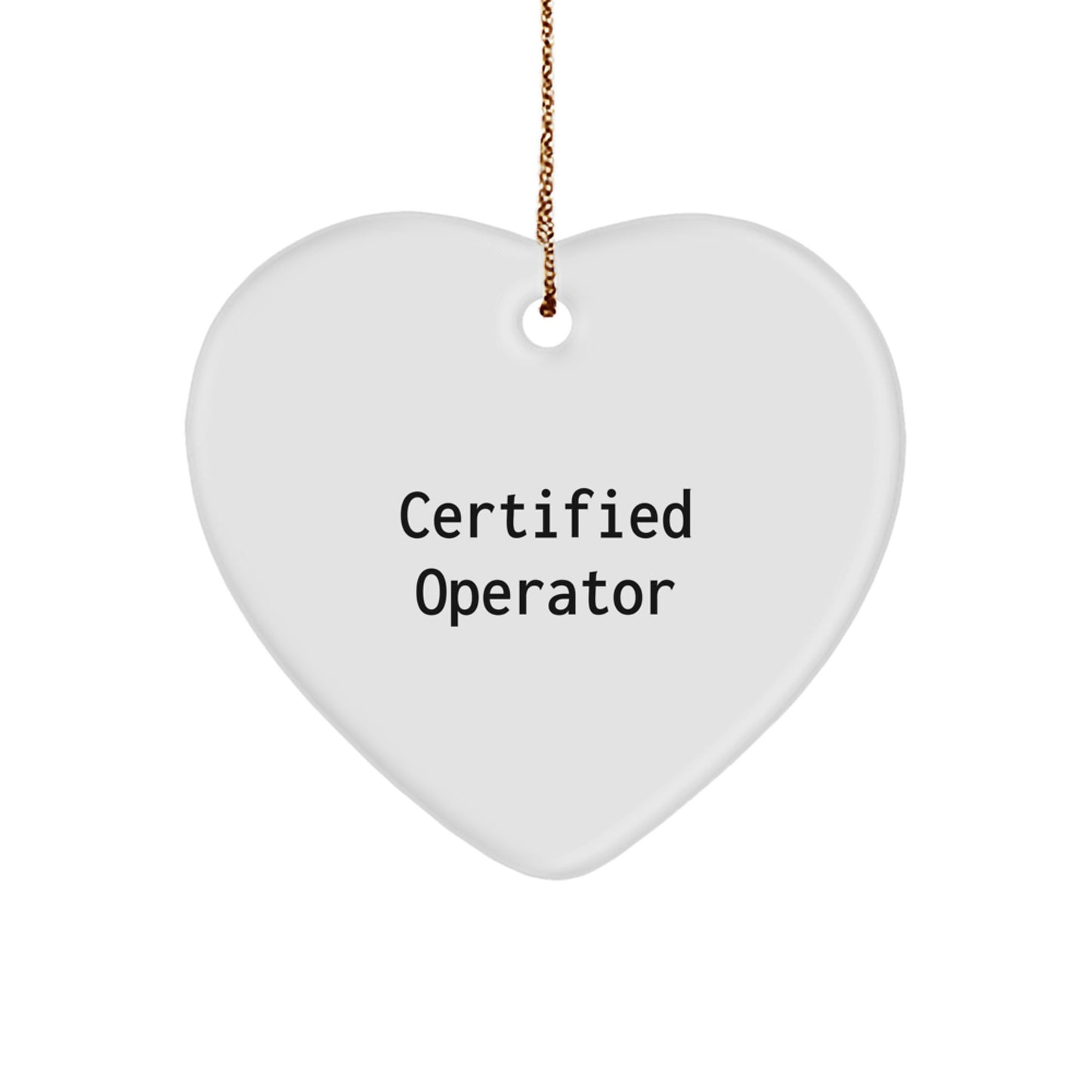 Funny Operator Gifts from Friends - Heart Ornament, White, Christmas Unique Gifts for Operator - Image 1