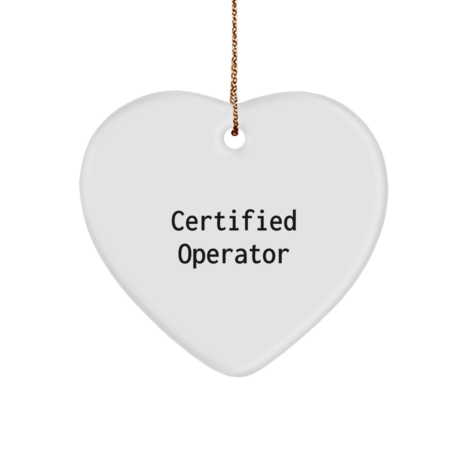 Funny Operator Gifts from Friends - Heart Ornament, White, Christmas Unique Gifts for Operator - Image 1