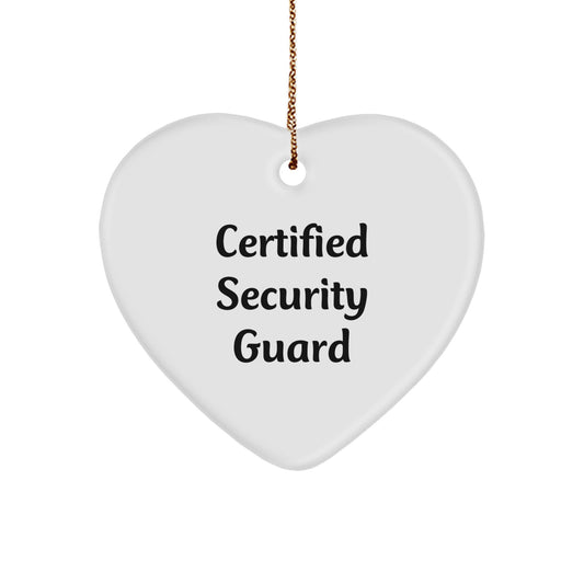 Gifts from Friends for Security Guard | Heart Ornament | Certified Security Guard Quote | Christmas Unique Gifts - Image 1