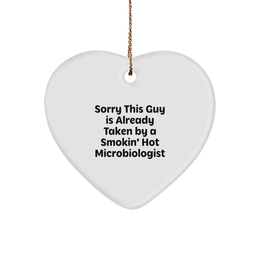 Funny Microbiologist Heart Ornament Gifts from Friends, Coworkers, Family - Sorry This Guy Is Already Taken - White Heart Shaped MDF with High-Gloss Finish, Perfect for Christmas - Image 1