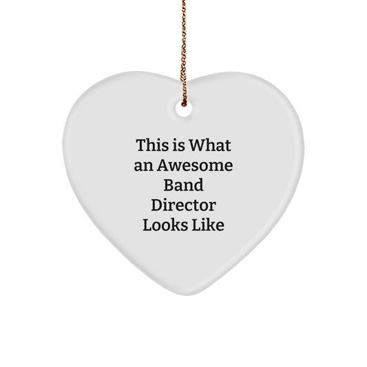 Inspirational Band Director Gifts from Men, Heart Ornament with Funny Quote, Ideal Gifts for Band Director Christmas Unique Gifts - Image 1