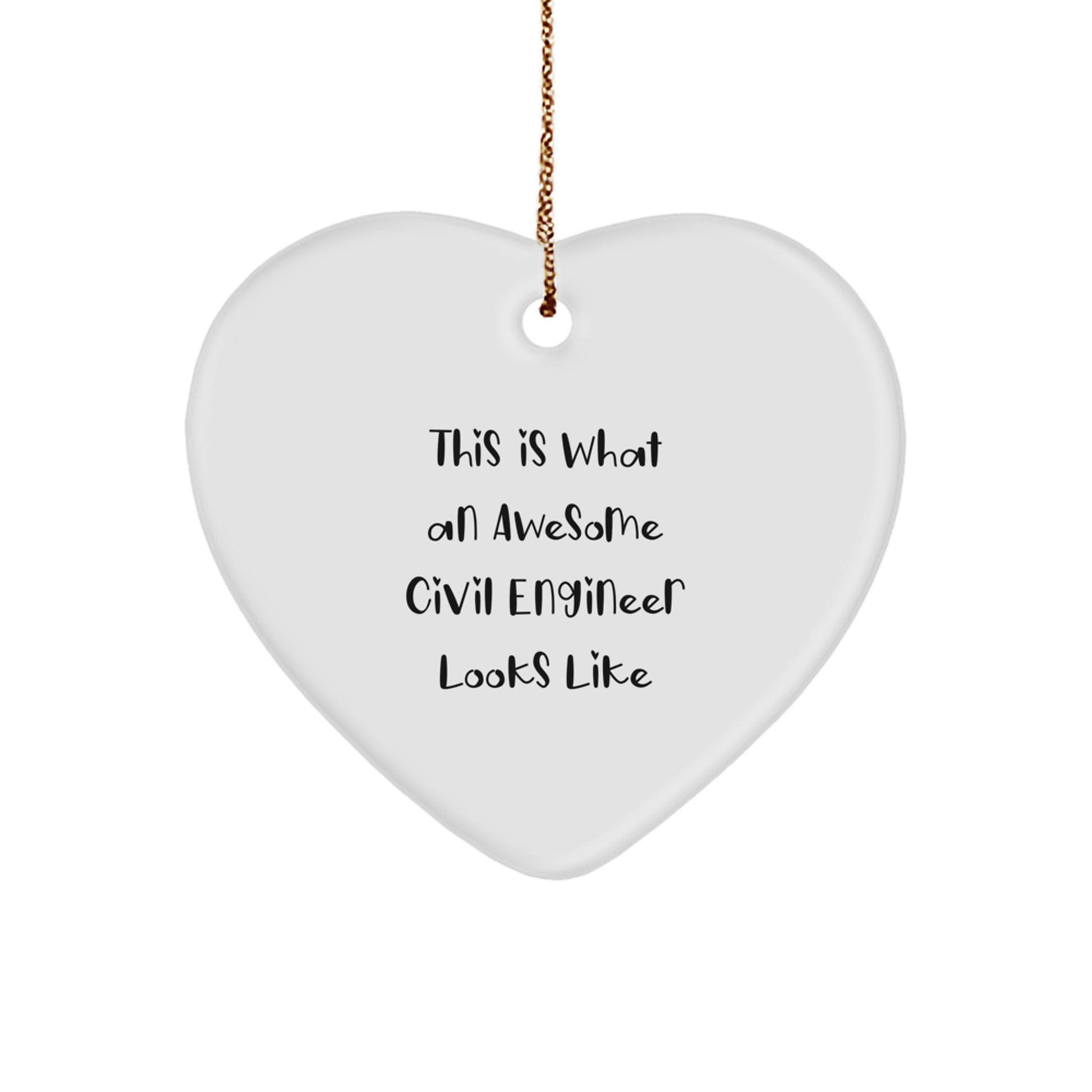 Funny Civil Engineer Gifts for Men, Heart Ornament 'This Is What An Awesome Civil Engineer Looks Like', Christmas Unique Gifts from Friends - Image 1