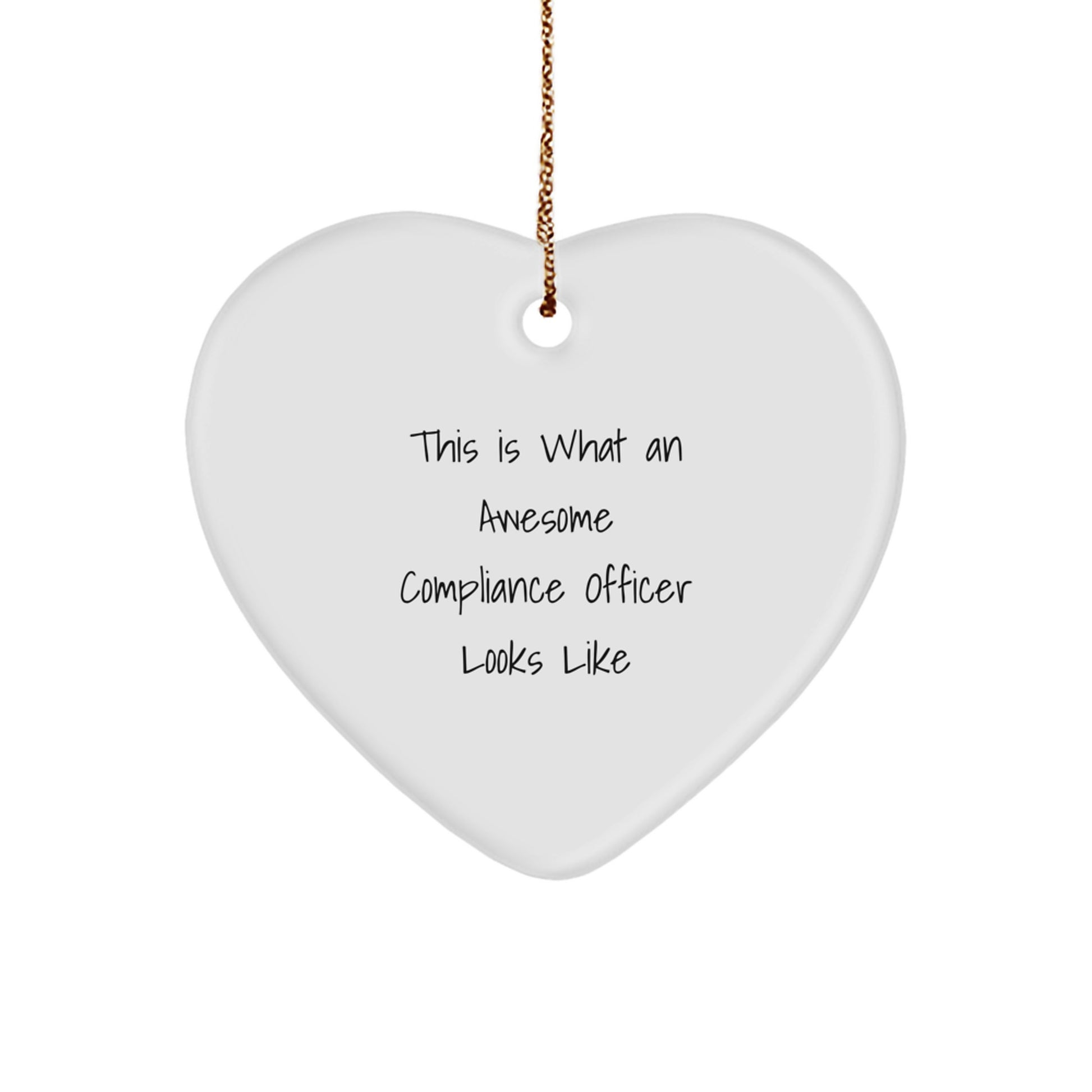 Funny Compliance Officer Gifts from Friends - Heart Ornament for Compliance Officer Christmas Unique Gifts - Image 1