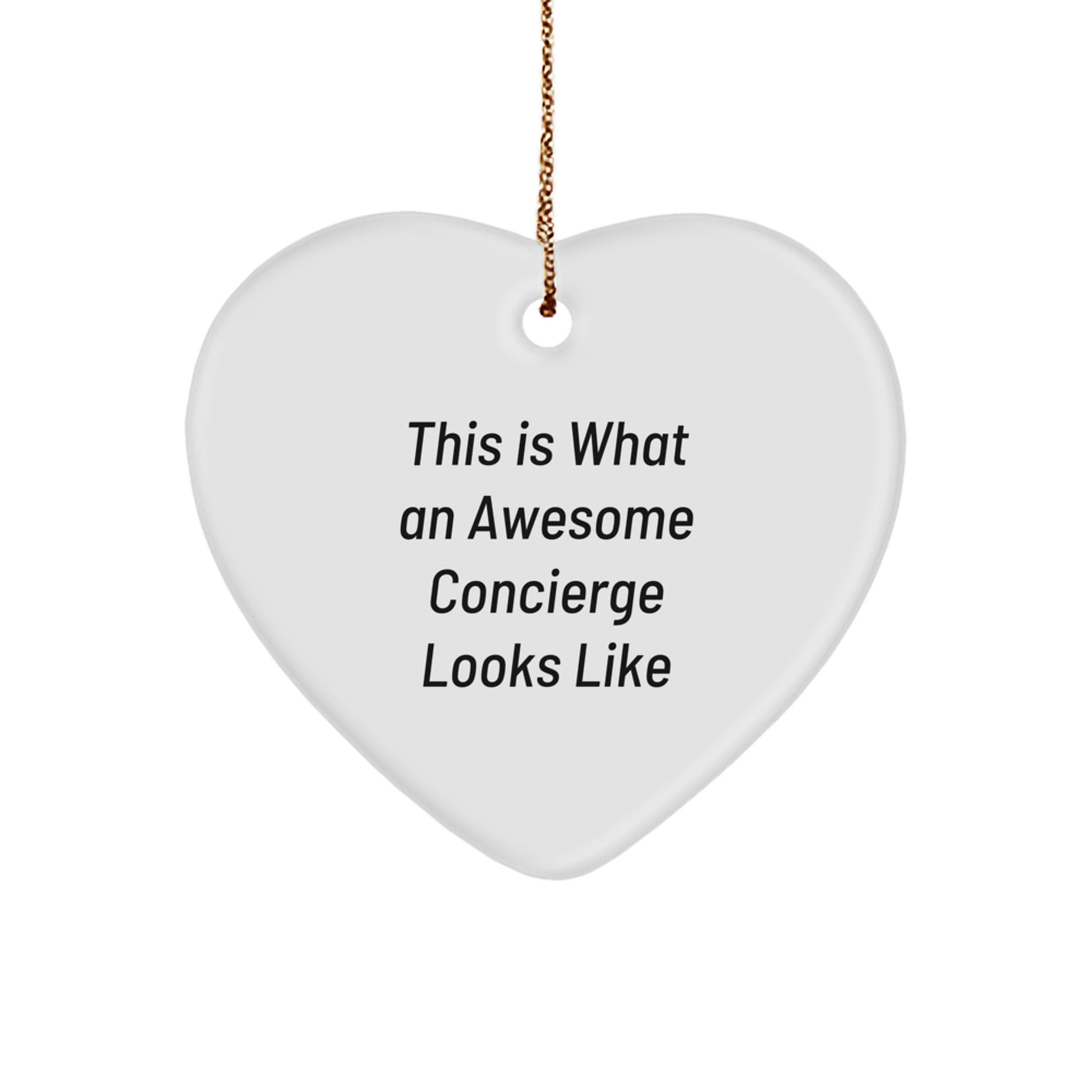 Concierge Gifts from Friends - Heart Ornament, 'This Is What An Awesome Concierge Looks Like', Christmas Unique Gifts for Concierge - Image 1