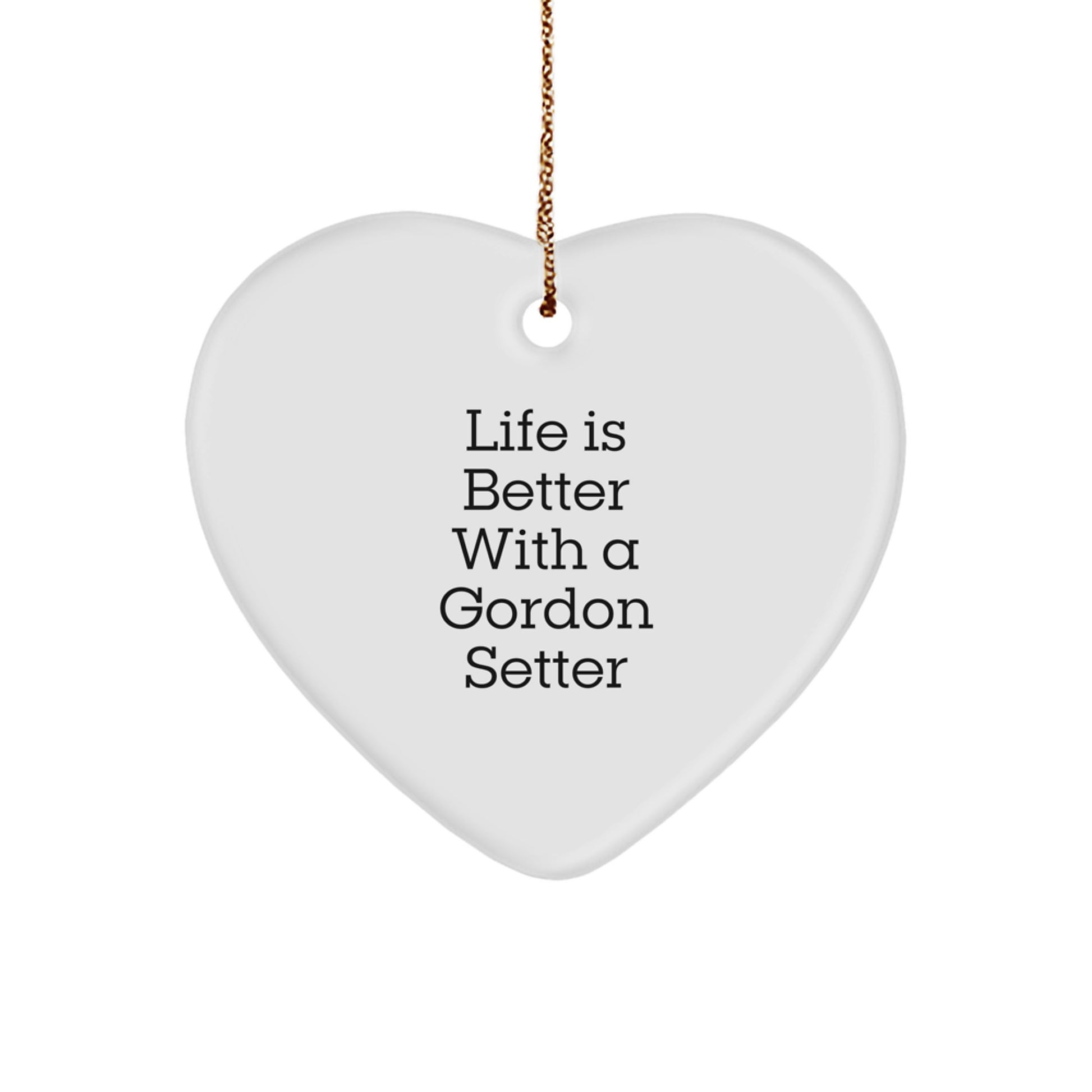 Gordon Setter Dog Heart Ornament Gifts from Family - 'Life Is Better With A Gordon Setter' Christmas Unique - Image 1