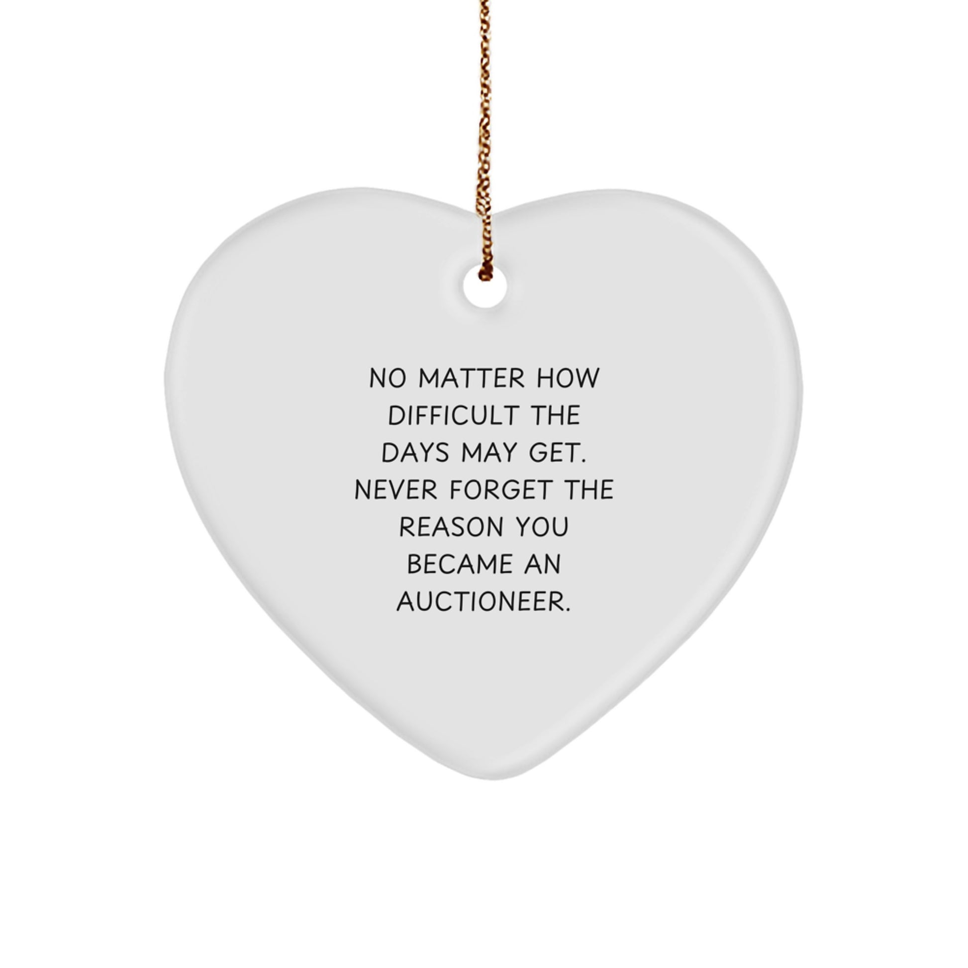 Auctioneer Heart Ornament Gifts for Men from Friends to Family - Inspirational Quote, Christmas Unique Gifts - Image 1