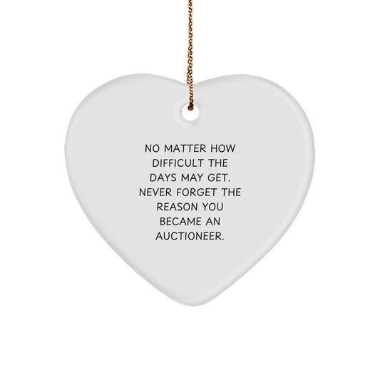 Auctioneer Heart Ornament Gifts for Men from Friends to Family - Inspirational Quote, Christmas Unique Gifts - Image 1