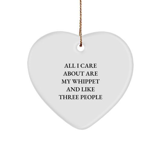 Whippet Dog Gifts from Friends - Heart Ornament with Funny Quote - Christmas Unique Gifts for Whippet Dog Lovers - Image 1