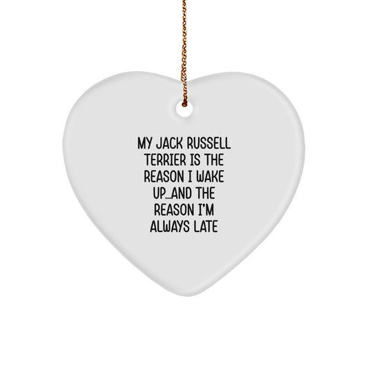 Funny Jack Russell Terrier Dog Gifts for Family - Heart Ornament with Quote 'My Jack Russell Terrier Is The Reason I Wake Up...and The Reason I'm Always Late' - Christmas Unique Gifts from Men - Image 1