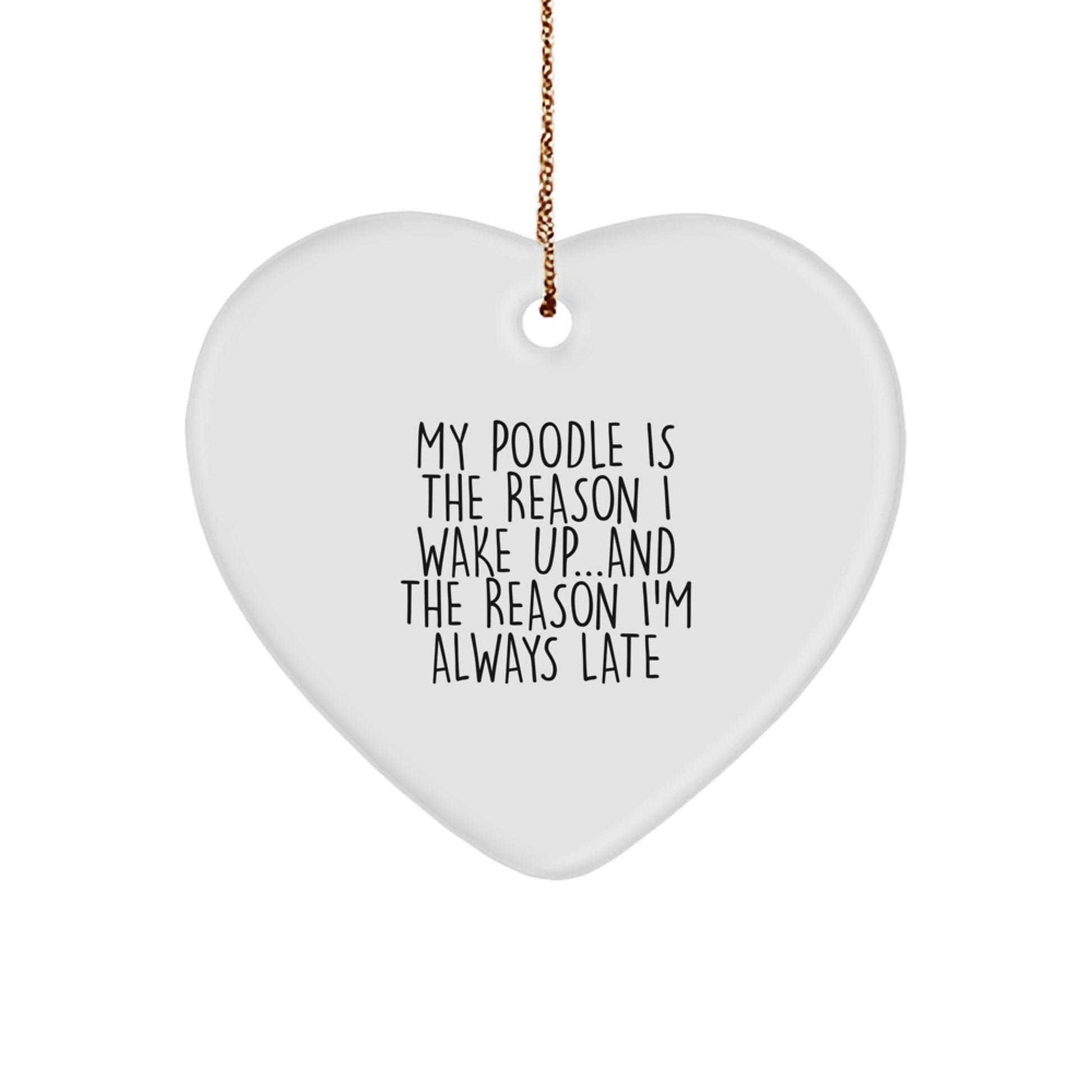 Funny Poodle Dog Gifts, Heart Ornament for Him or Her - Gifts from Dad to Daughter, Son to Mom, or Friends to Family - Christmas Unique Decorations - Image 1