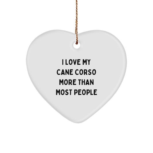 I Love My Cane Corso Dog Gifts from Family for Christmas Unique Heart Ornaments - 'I Love My Cane Corso More Than Most People' Funny Quote - Image 1