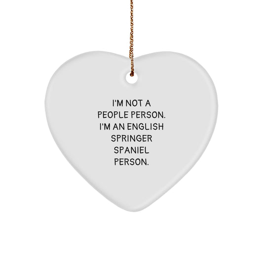 Funny English Springer Spaniel Dog Gifts, 'I'm Not A People Person. I'm An English Springer Spaniel Person.' Heart Ornament for Christmas - Image 1