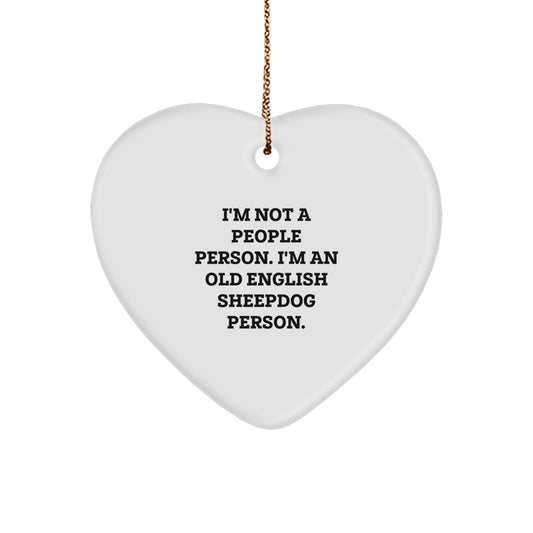 Funny Old English SheepDog Person's Heart Ornament Gifts from Friends for Family Christmas - Image 1