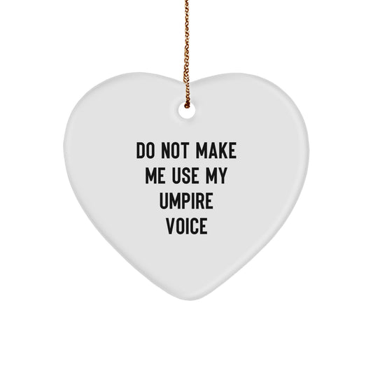 Umpire Gifts from Friends, Umpire Heart Ornament, Funny Quote, White Heart Shaped, Christmas Unique Gifts for Umpire - Image 1