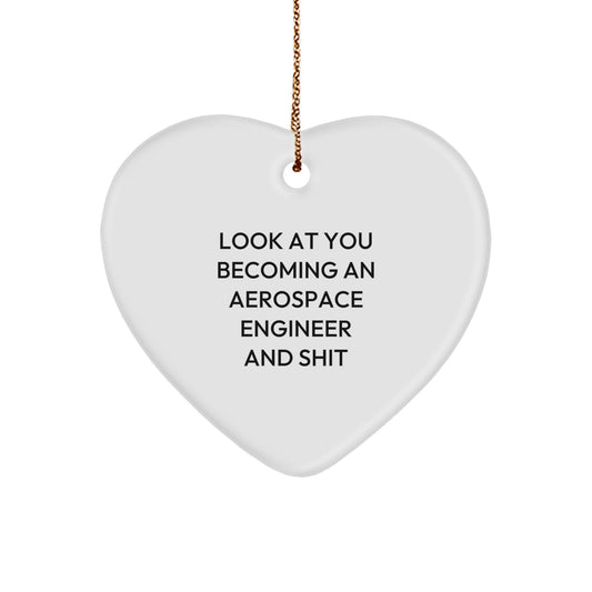 Funny Aerospace Engineer Gifts for Christmas - 'Look At You Becoming' Heart Ornament from Friends to Family - Image 1