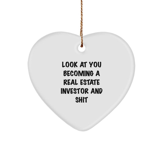 Funny Real Estate Investor Gifts from Friends, Heart Ornament with Look At You Becoming a Real Estate Investor Quote, Christmas Unique Gifts for Real Estate Investors - Image 1