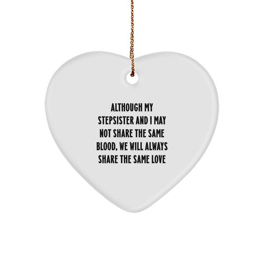 Stepsister Gifts for Christmas: Heart Ornament with Inspirational Quote - Gifts from Family - Image 1