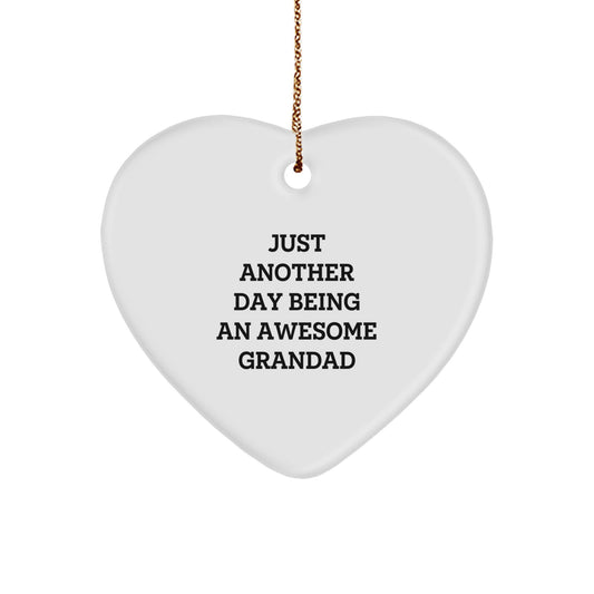 Grandad's Heartfelt Gift: Just Another Day Being An Awesome Grandad, White Heart Ornament for Grandad's Christmas - Image 1