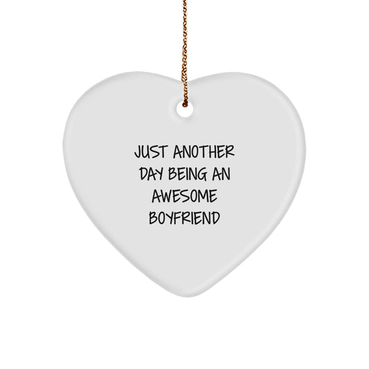 Awesome Sweetheart Heart Ornament, Just Another Day Being An Awesome Sweetheart Funny Quote Gifts from Men to Sweetheart for Christmas - Image 1