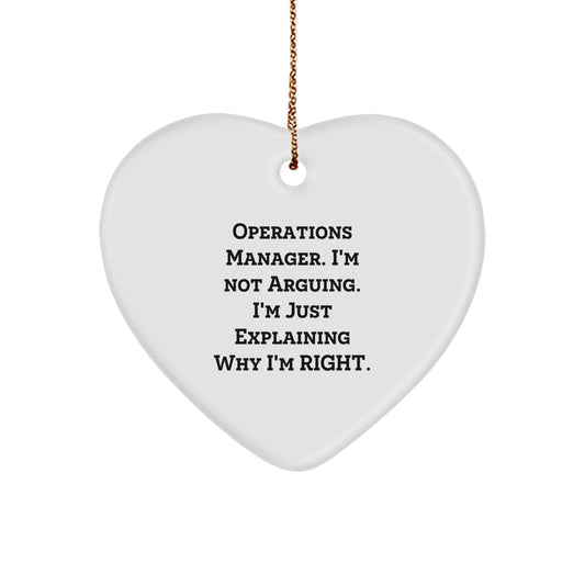 Funny Operations Manager Gift, 'I'm Not Arguing' Heart Ornament, Christmas Unique Gifts from Friends for Family - Image 1