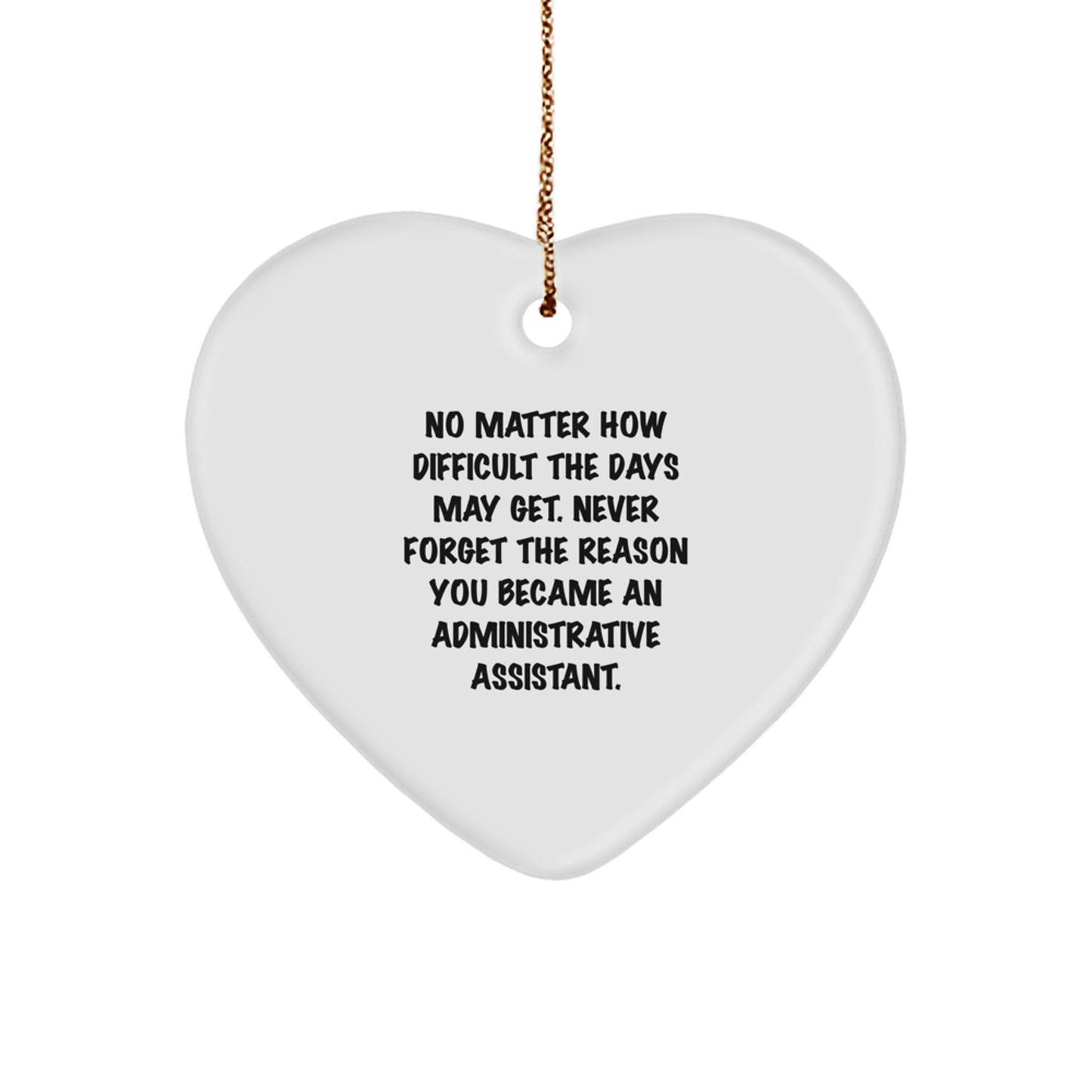 Inspirational Administrative Assistant Gifts from Friends, Heart Ornament for Men, Women, Family, Christmas Unique Presents - Image 1