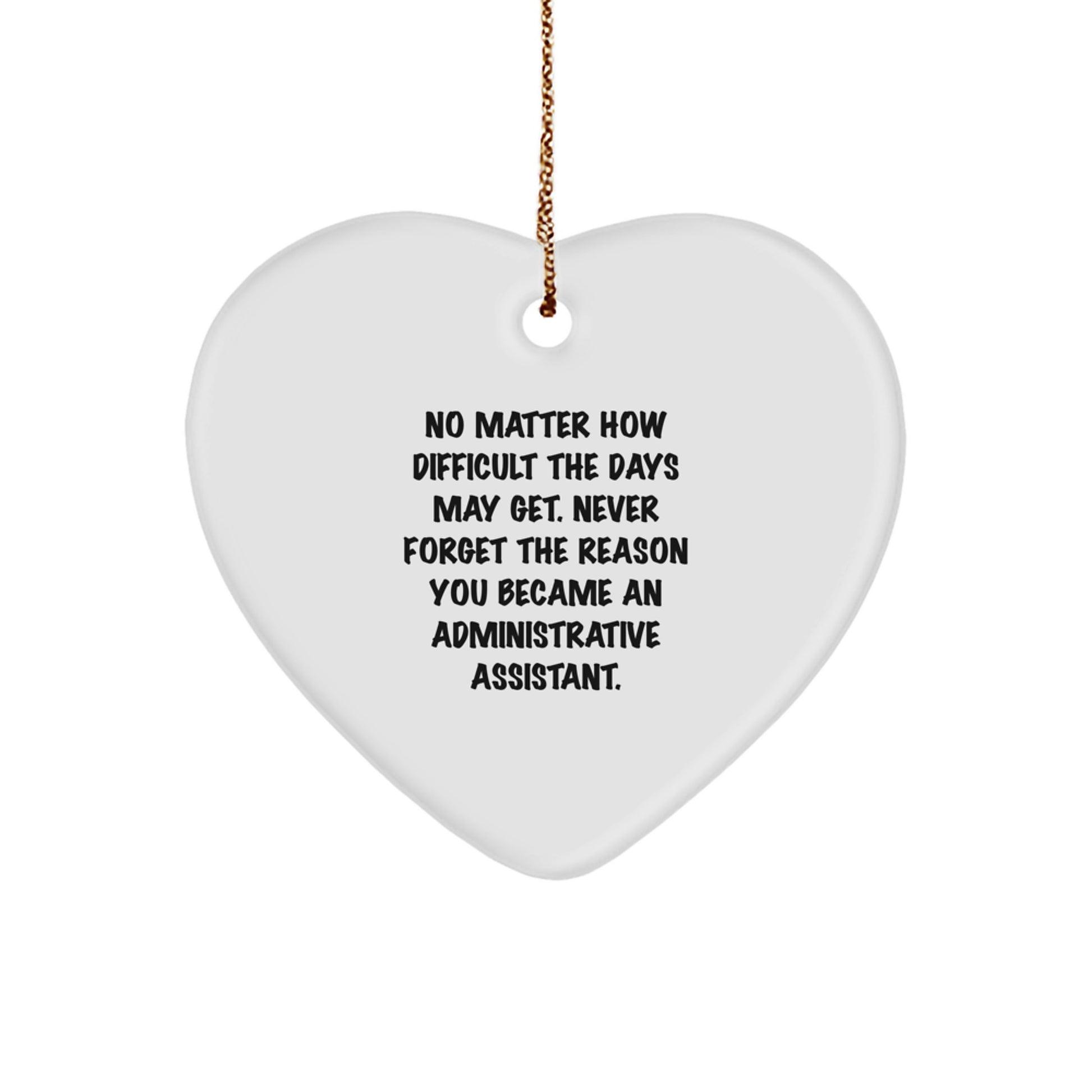 Inspirational Administrative Assistant Gifts from Friends, Heart Ornament for Men, Women, Family, Christmas Unique Presents - Image 1