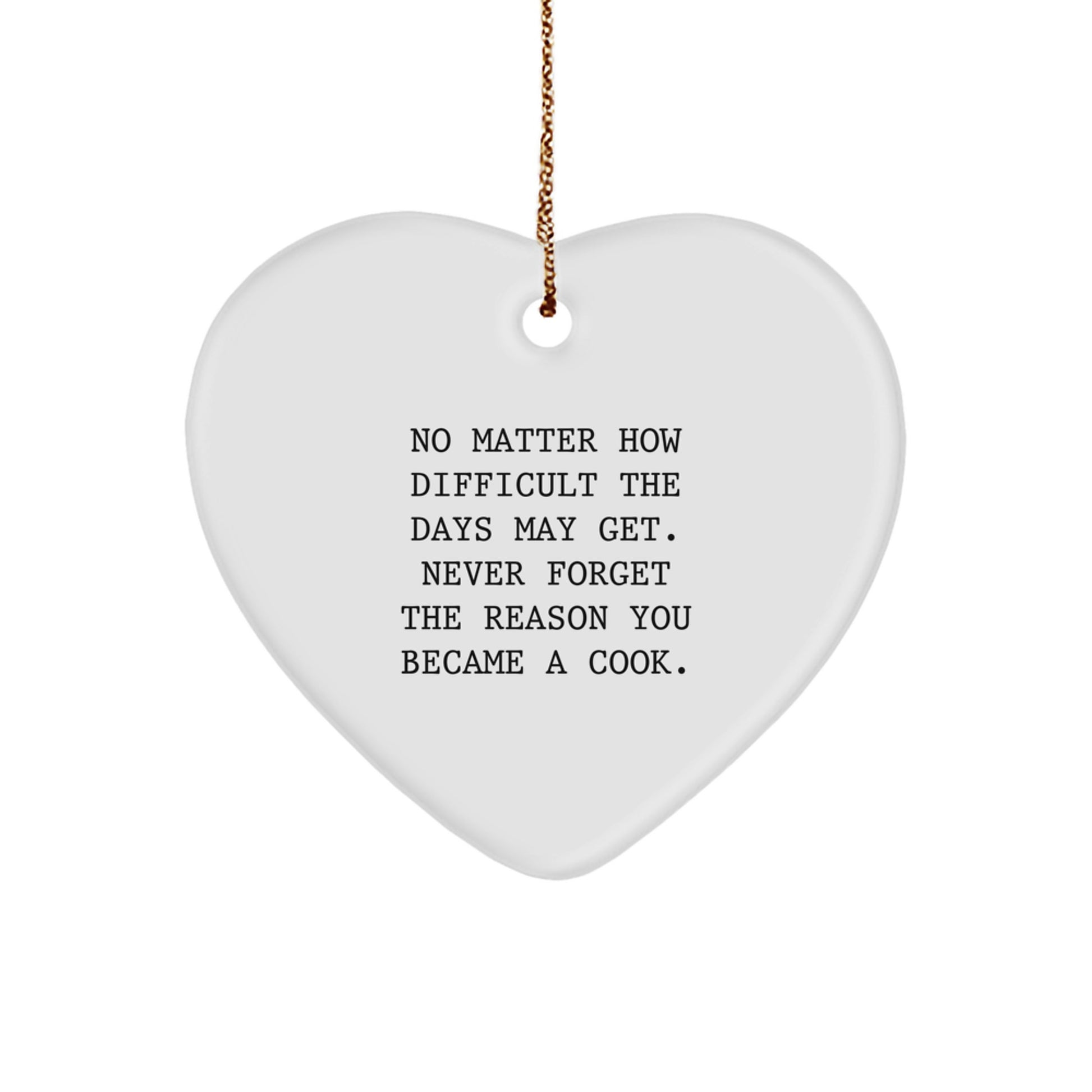 Cook's Heartfelt Christmas Unique Gifts for Friends, Coworkers, and Family - 'No Matter How Difficult The Days May Get' - Gifts from Cook - 2.75\ - Image 1