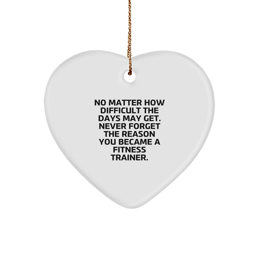 Fitness Trainer Heart Ornament Gifts from Friends for Christmas - Inspirational Quote, Unique Present for Fitness Enthusiasts, Heart Shaped Decoration with Gold Cord - Image 1