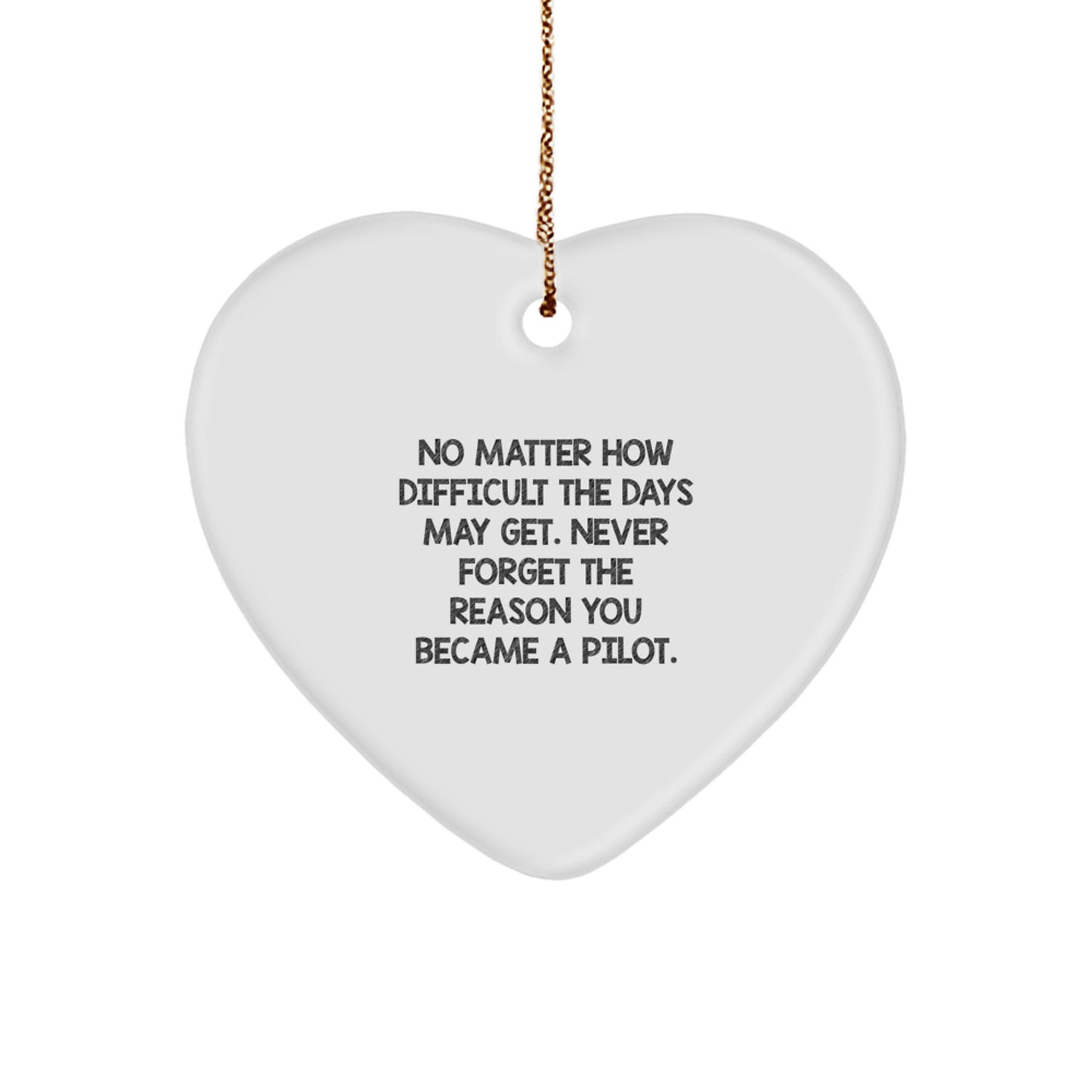 Pilot Gifts for Men, Women, and Friends - Heart Ornament with Inspirational Quote, Christmas Unique Gifts from Family - Image 1