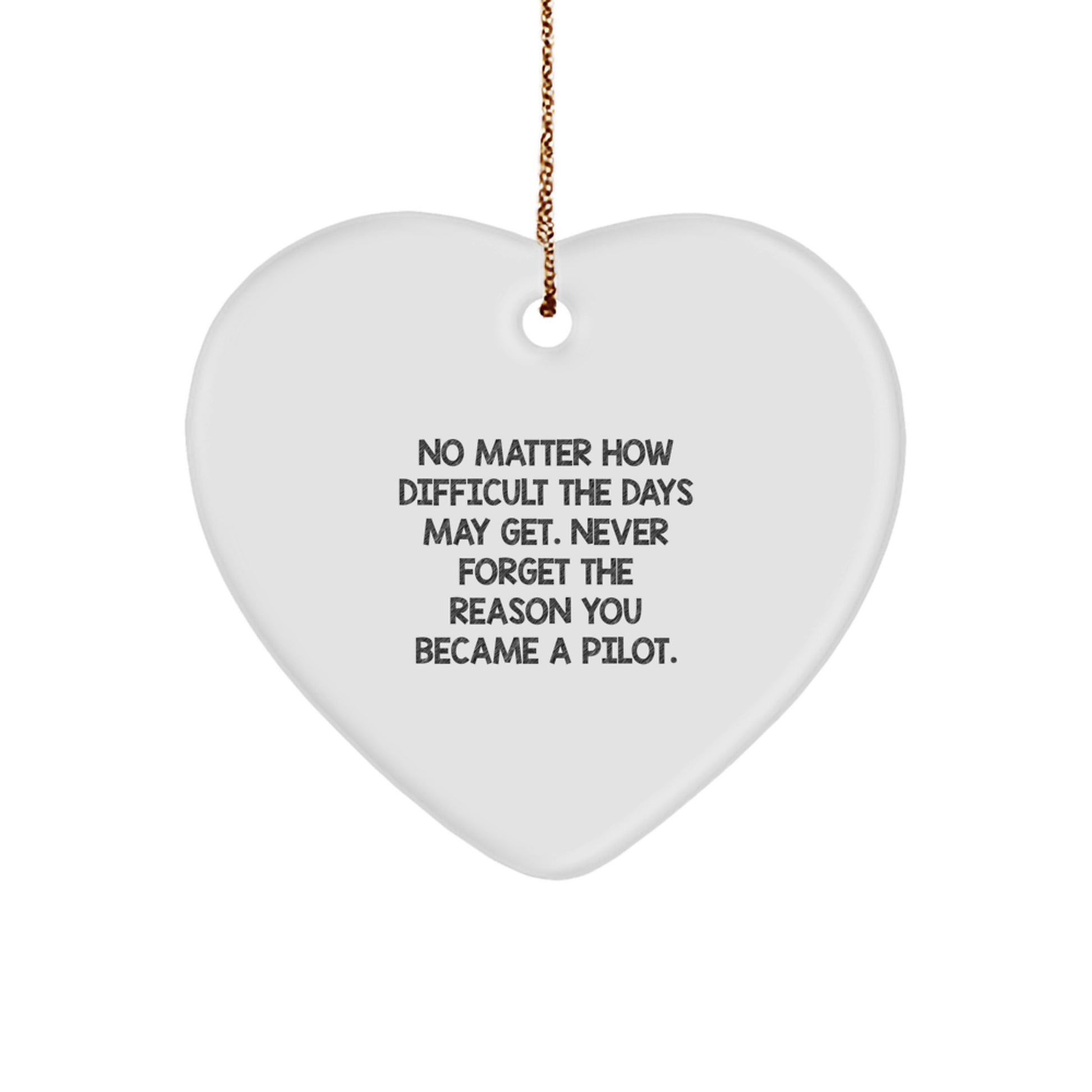 Pilot Gifts for Men, Women, and Friends - Heart Ornament with Inspirational Quote, Christmas Unique Gifts from Family - Image 1