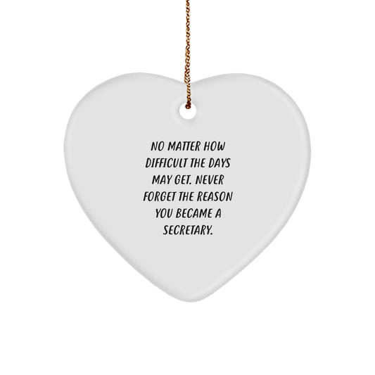Inspirational Gifts from Friends and Family for Secretaries - Heart Ornament with Quote, Perfect for Christmas - Image 1
