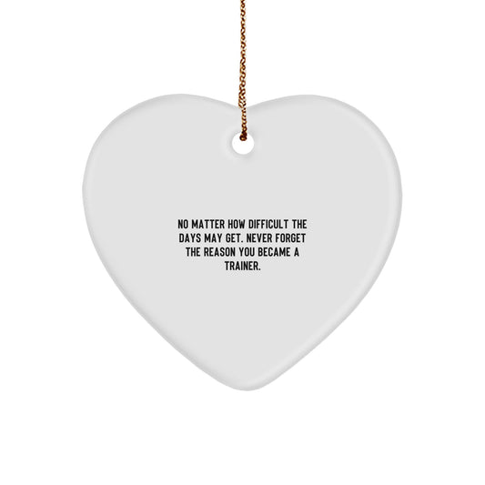 Trainer Heart Ornament Gifts from Friends for Men Inspirational Quote Christmas Unique - Image 1