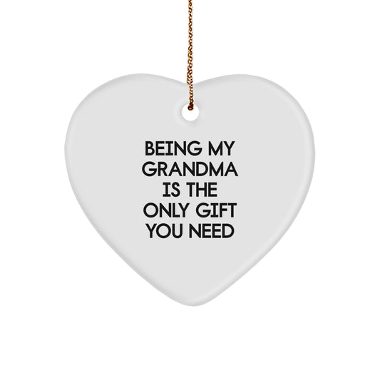 Gifts from Family, Gifts for Grandma's Heart - 'Being My Grandma Is The Only Gift You Need' White Heart Ornament for Christmas - Image 1