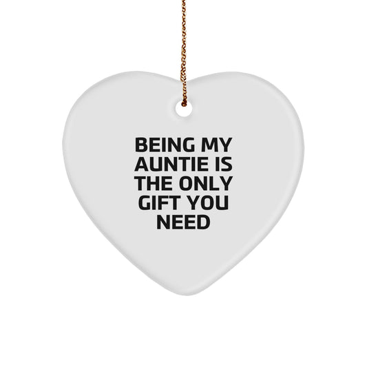 Funny Auntie Heart Ornament Gifts from Family, Unique Christmas Unique Gifts for Auntie, 'Being My Auntie Is The Only Gift You Need' - Image 1