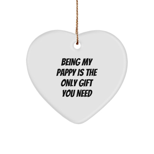 Funny Pappy Gifts from Men, Heart Ornament with 'Being My Pappy Is The Only Gift You Need' Quote, Christmas Unique Gifts for Pappy - Image 1