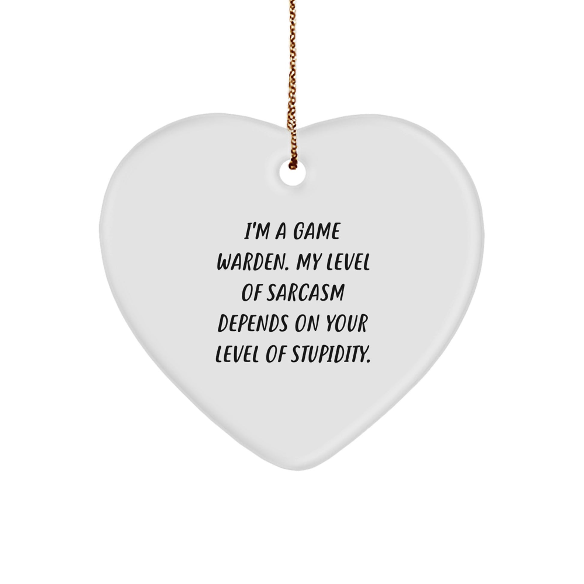 Funny Game Warden Heart Ornament Gifts from Friends, Coworkers, or Family for Christmas - I'm A Game Warden. - Image 1