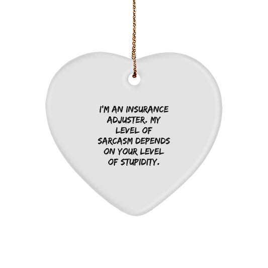 Insurance Adjuster Gifts - Funny Heart Ornament for Insurance Adjuster Lover - Gifts from Friends to Insurance Adjuster, Heartfelt Christmas Unique Gifts - Image 1