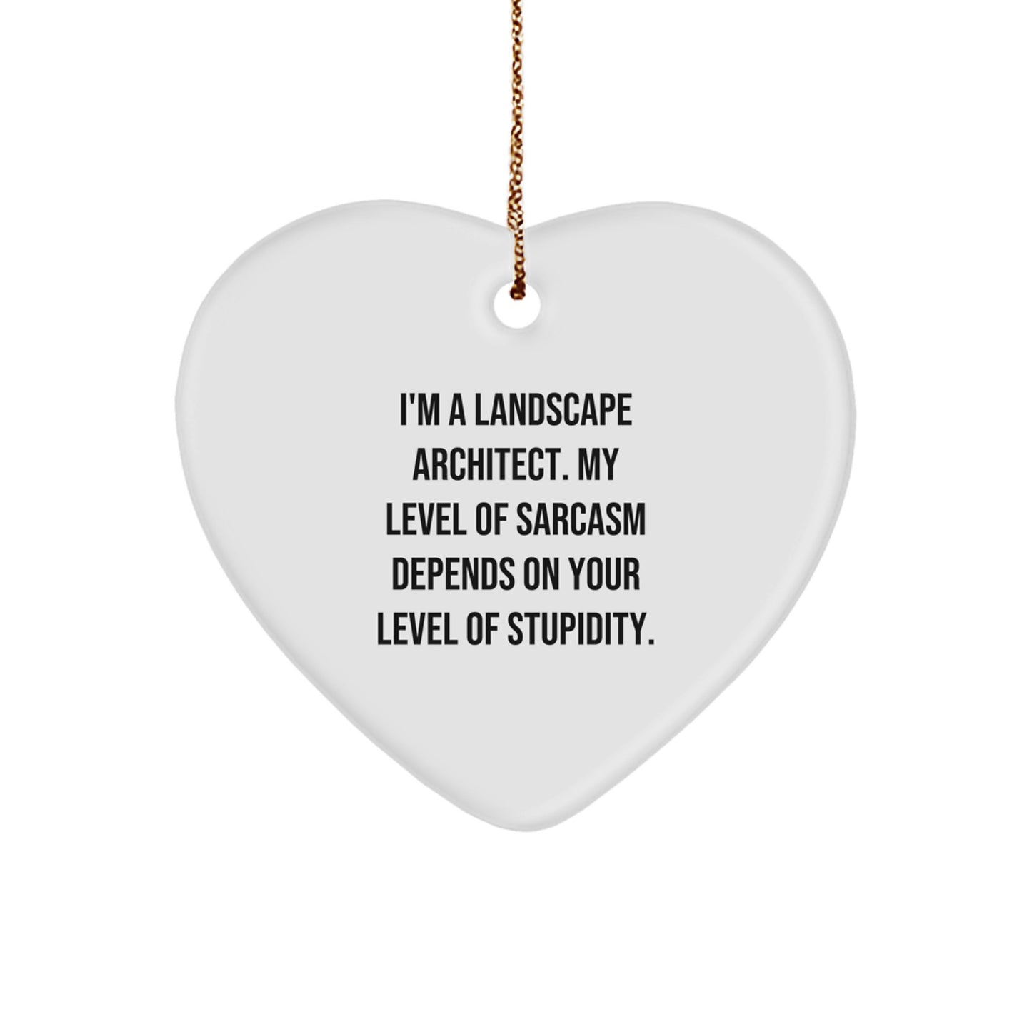 Funny Landscape Architect Gifts from Friends - Heart Ornament for Christmas - Image 1
