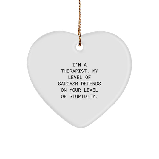 Funny Therapist Gifts - Heart Ornament for Therapist, I'm a Therapist Gifts from Friends, Therapist Christmas Unique Gifts for Therapist - Image 1