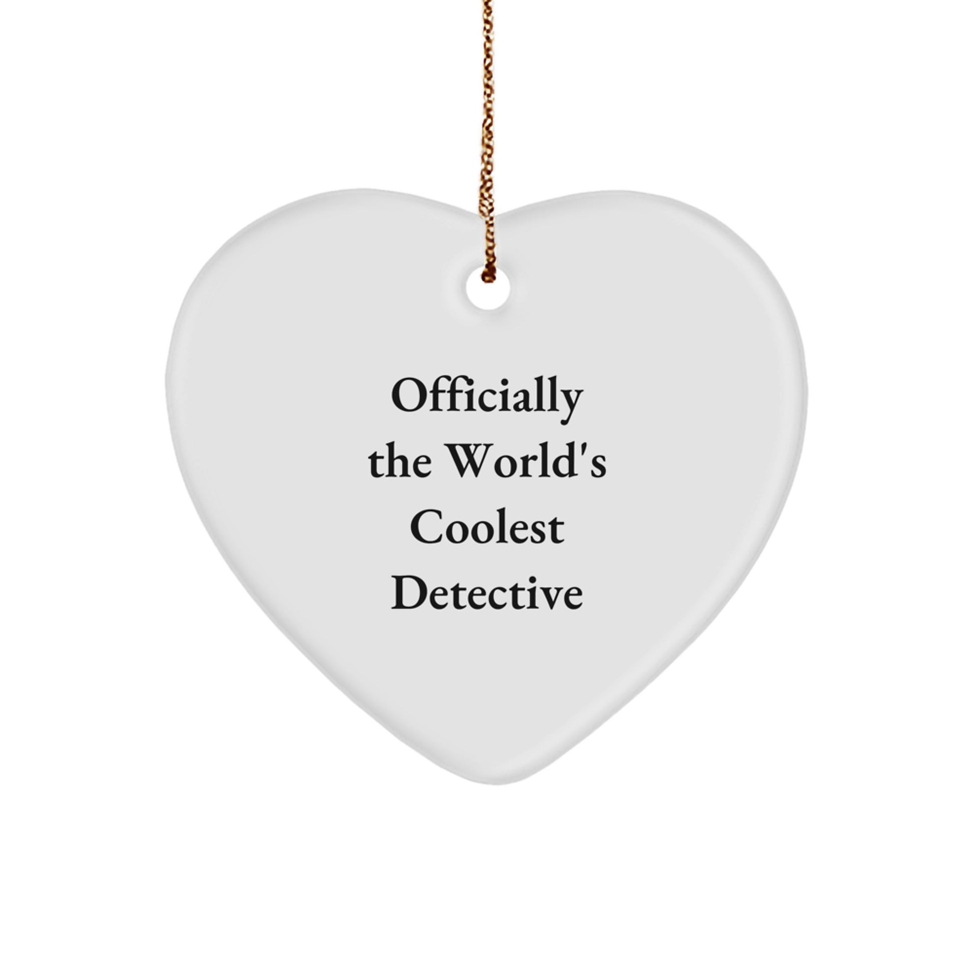 Funny Detective Heart Ornament - Officially The World's Coolest Detective Gifts from Men to Friends for Christmas Unique - Image 1