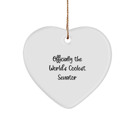 Funny Senator Gifts, Heart Ornament with Officially The World's Coolest Senator Quote, Christmas Unique Gifts from Men to Senator, Gifts for Senator - Image 1
